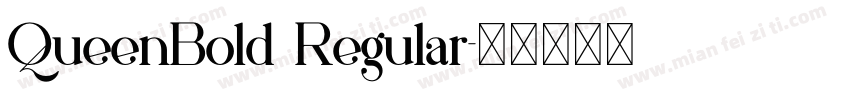 QueenBold Regular字体转换